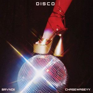 Disco by BRVNDII, Chasewaseyy