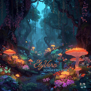 Echoes of You by ElyVorn