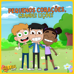 Pequenos Corações, Grandes Lições
