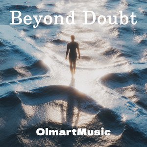 OlmartMusic — Beyond Doubt
