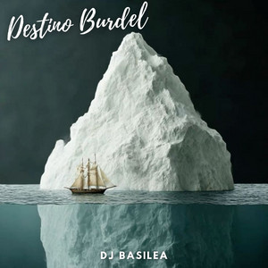Destino Burdel by DJ BASILEA