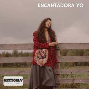 Encantadora Yo by HectorLV