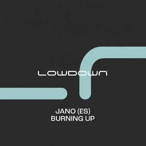 Burning Up by JANO (ES)