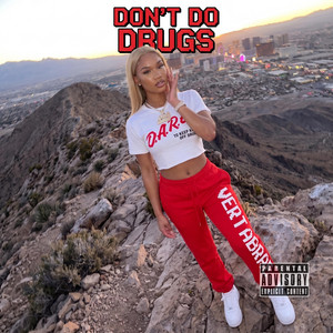 Dont Do Drugs by Gold Barbi3