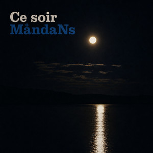 Ce soir by MåndaNs