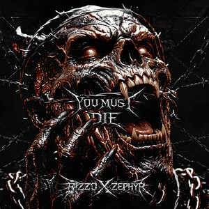 You Must Die by Rizzo, Zephyr, INNERGATED