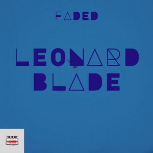 Faded by Leonard Blade