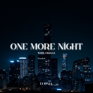 One More Night by WHM, FrzSax
