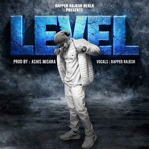 Level by Rapper Rajesh
