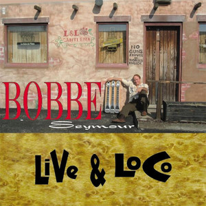 Bobbe Seymour - Everytime I Try (Live)