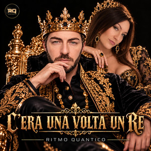 C'era una volta un re by Ritmo Quantico