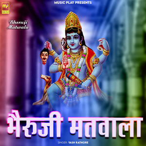 Bheruji Matwala by Yash Rathore