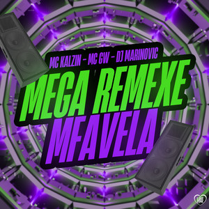 Portada de Mega Remexe Favela