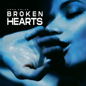 Broken Hearts by Asha Kelve
