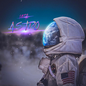 Astro - song and lyrics by Mega XxX | Spotify