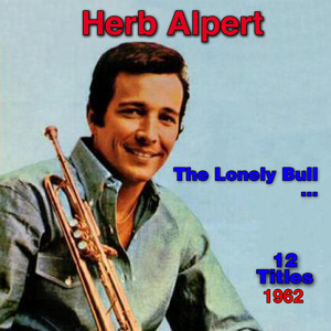 Tijuana Brass - song and lyrics by Herb Alpert & The Tijuana Brass