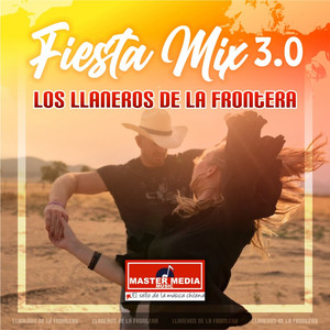 Fiesta Mix 3.0 los Llaneros de la Frontera by Los Llaneros De La Frontera