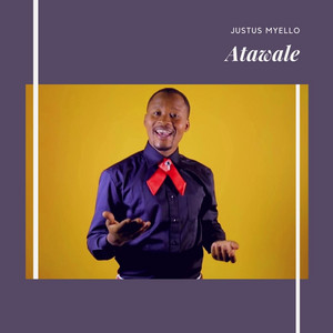 Justus Myello - Atawale