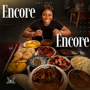 Encore Encore by KePHIL