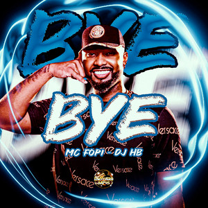 Bye Bye