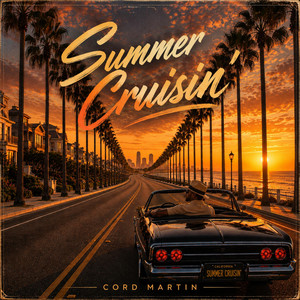 Summer Cruisin' by Cord Martin