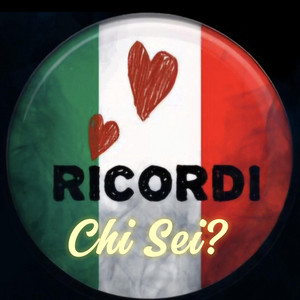 Chi Sei? — RICORDI