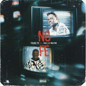 No fe by Young Pô, Kali Le Maitre