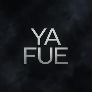 Ya Fue by Nixia