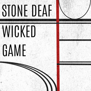 Wicked Game by Stone Deaf