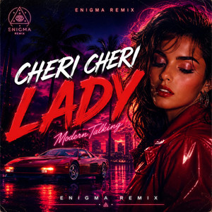 CHERI CHERI LADY - Enigma Remix by ZANU