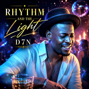 Rhythm And The Light by D7N