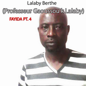 Lalaby Berthe - Avertissement, Pt. 2