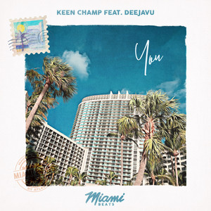 You by Keen Champ, DeejaVu