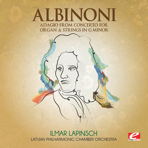 Listen to Albinoni: Adagio from Concerto for Organ & Strings in G