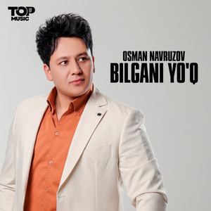 Bilgani yo'q by Osman Navruzov