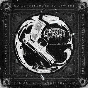 The Art Of Deconstruction by Godslut, Inverne, Grzegorz Feliks