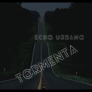 Tormenta by Echo Urbano