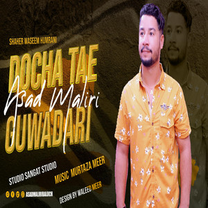 Asad Maliri - Dochan Tai Gwadari