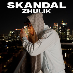 SKANDAL by Zhulik