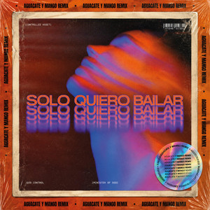 Solo Quiero Bailar by Aguacate y Mango
