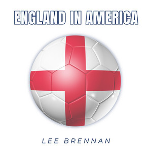 England in America by Lee Brennan