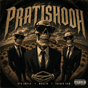 Pratishodh by Byg Smyle, Maalik, Saider Sam, Abhi Kesla