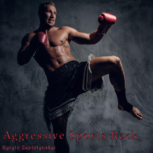 Kyrylo Zaplotynskyi — Aggressive Sports Rock