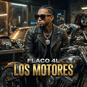 Los Motores by Flaco 4L