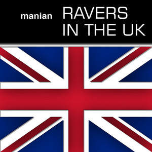 Ravers in the UK - Edit