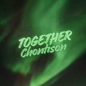 Together by Chontison