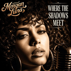 Where the Shadows Meet by Morgan Luna