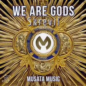 We Are Gods