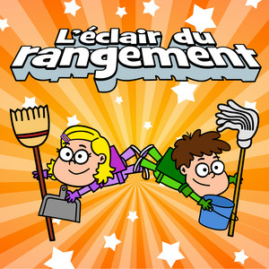 L’éclair du rangement by Hourra Chansons Pour Enfants