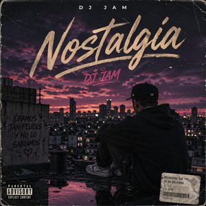 Nostalgia by Dj Jam